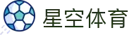 星空体育 - 中国综合体育官方网站，探索体育世界